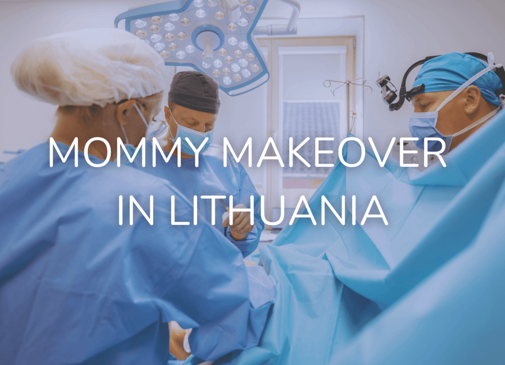 Mommy makeover lithuania