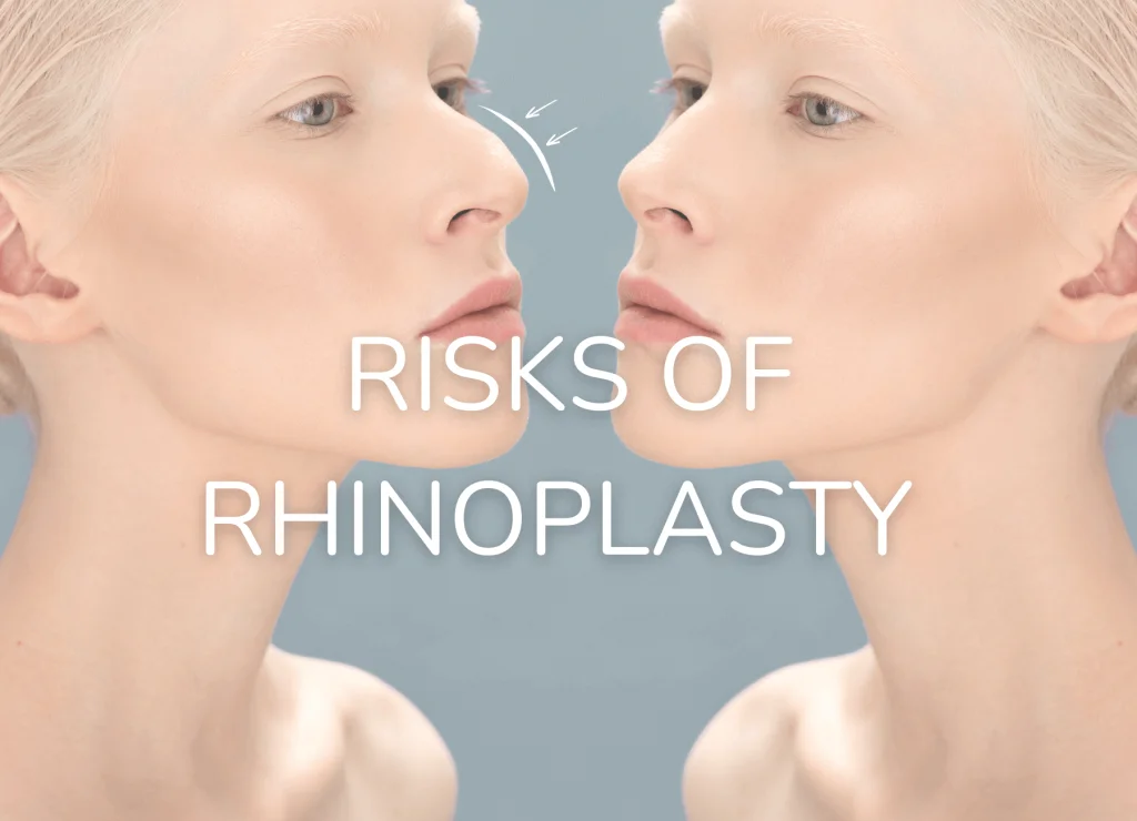 Risks of nose job