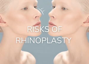 Risks of nose job